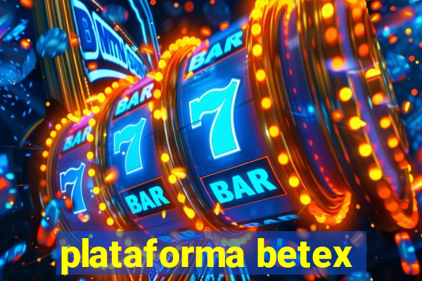 plataforma betex